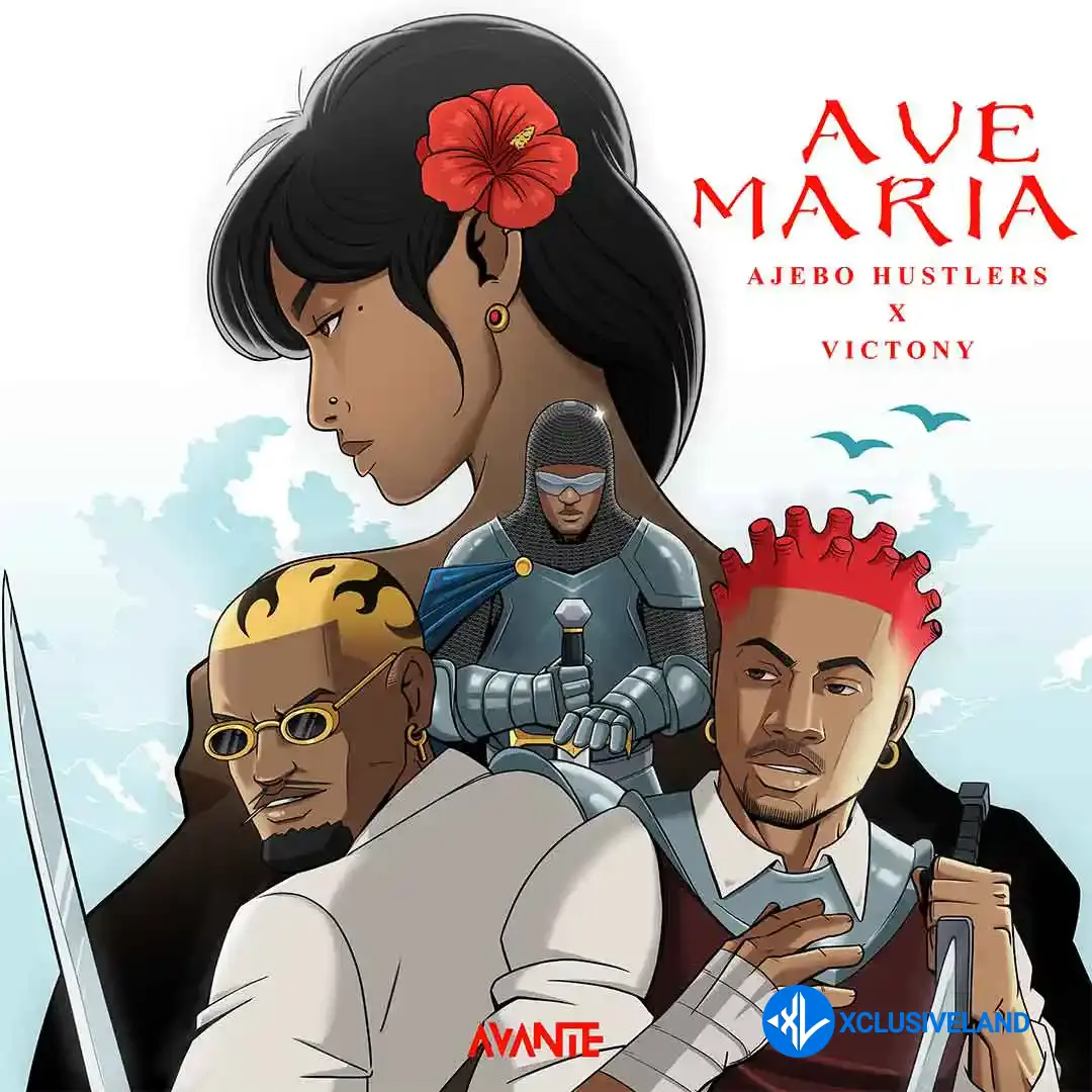 Ajebo Hustlers – Ave Maria ft. Victony Cover Art