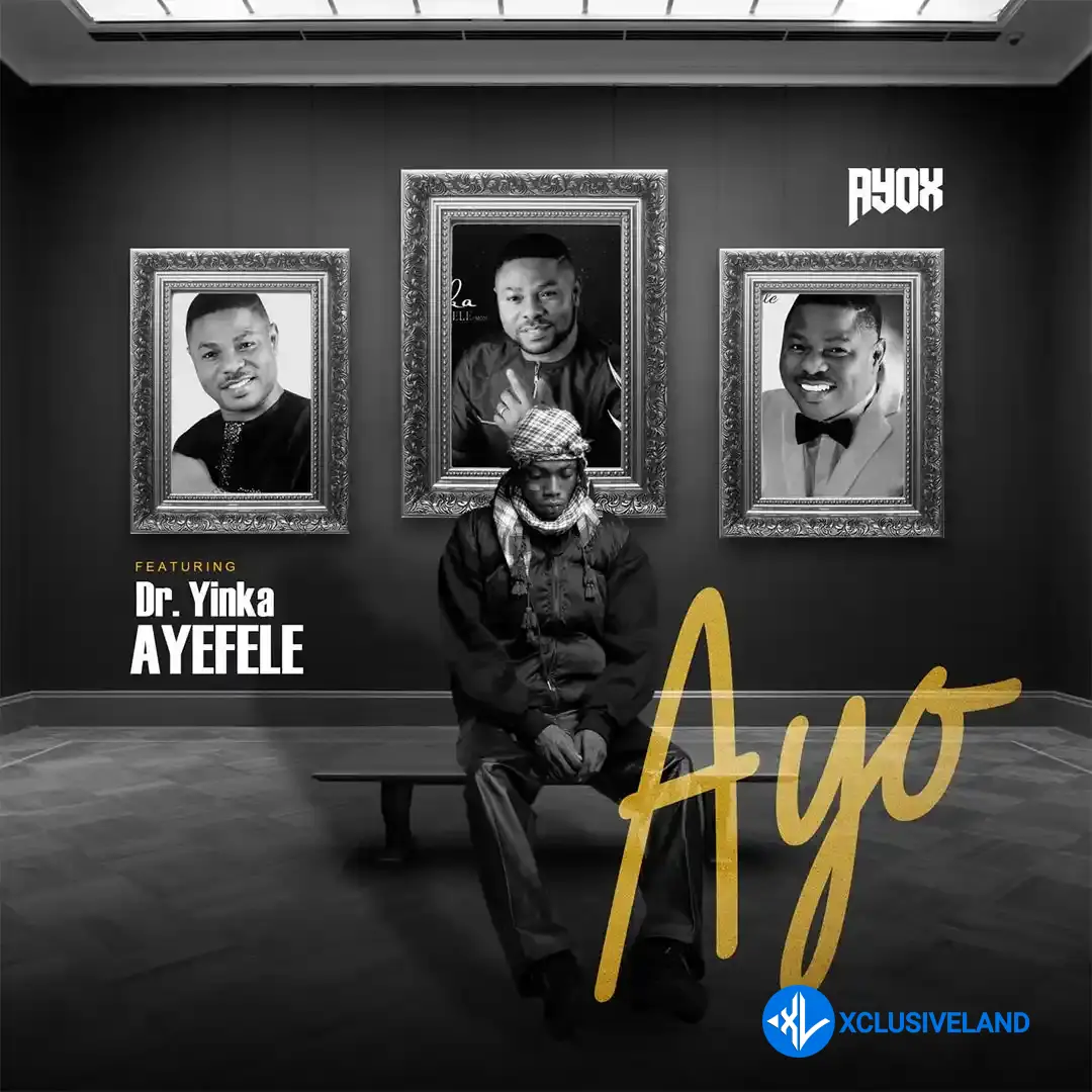 Ayox – AYO ft. Yinka Ayefele Cover Art
