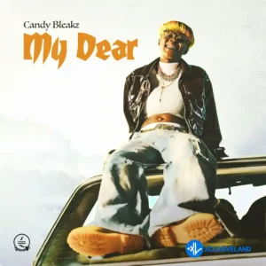Candy Bleakz – My Dear