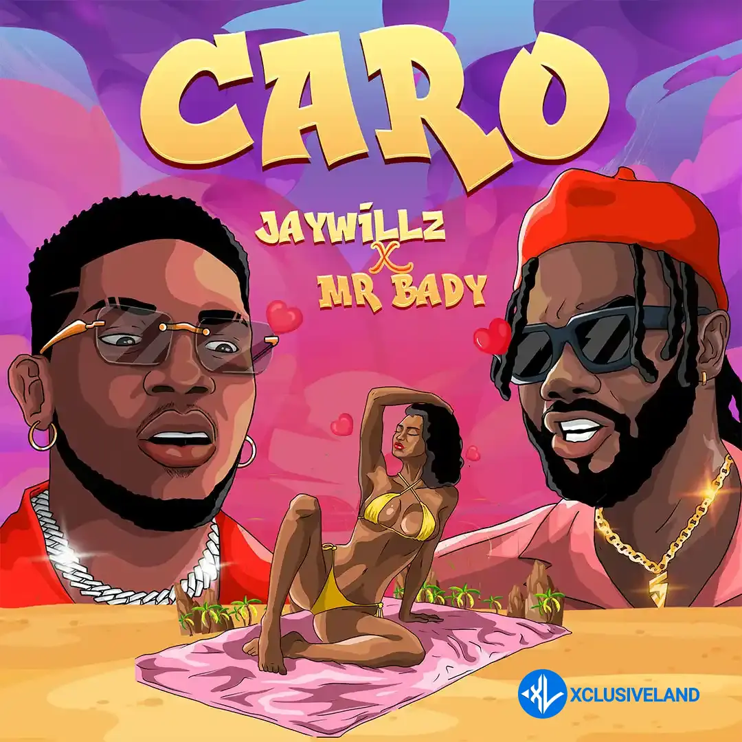 Jaywillz – CARO ft. Mr. Bady Cover Art