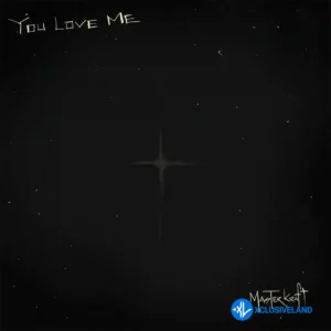 Masterkraft – You Love Me
