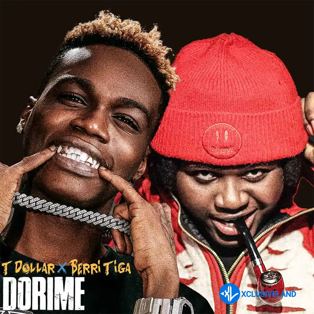 T Dollar – Dorime ft. Berri-Tiga Cover Art