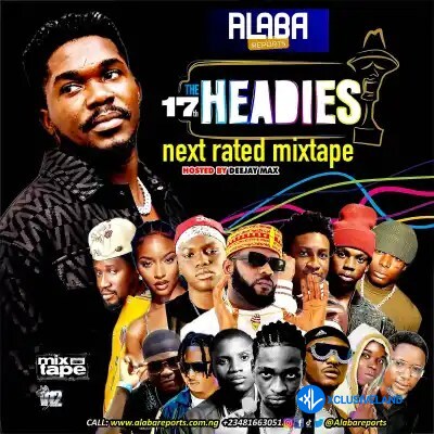 Alabareports Promotions – Headies Next Rated Mixtape Ft. DJ Max, DJ Marvy Cover Art