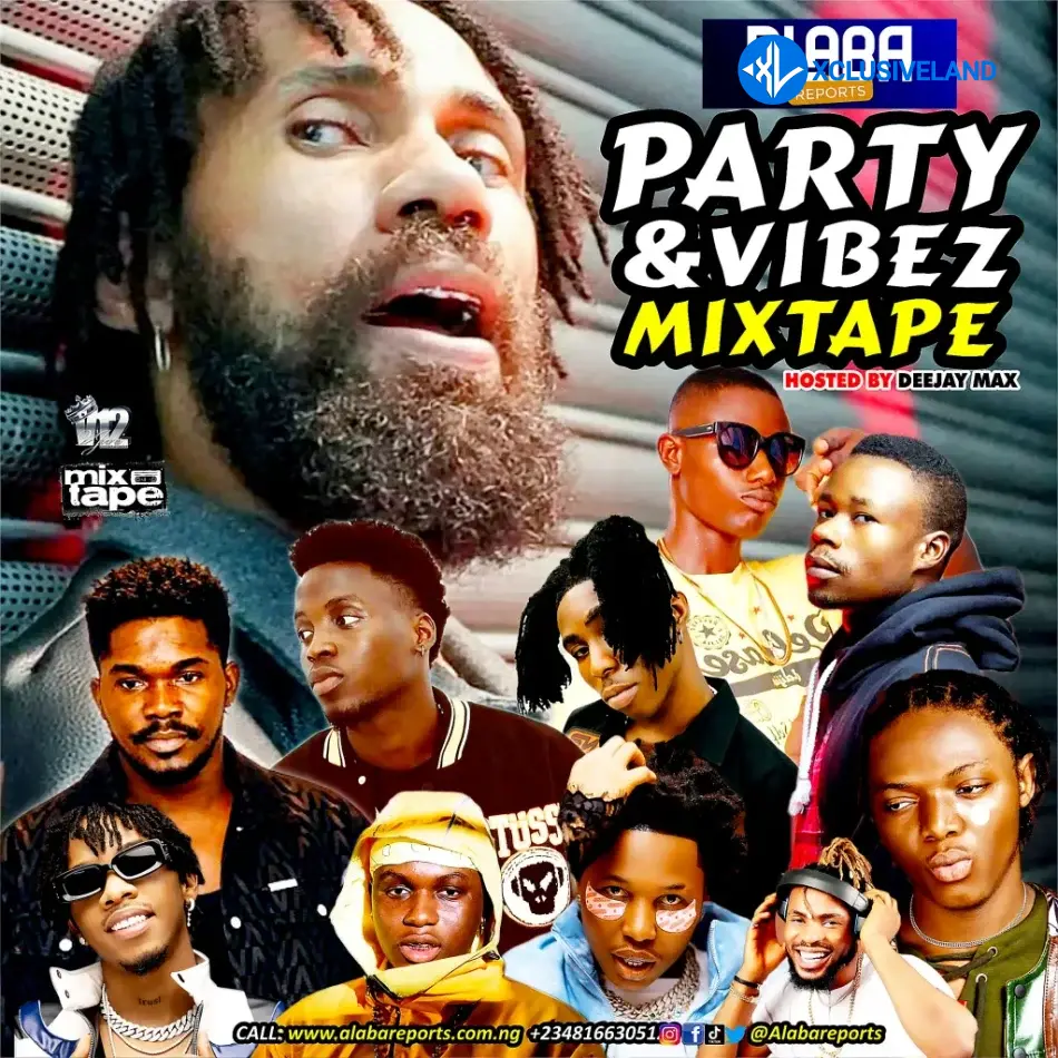 Alabareports Promotions – Party And Vibez Mixtape Ft DJ Max Aka King Of Djs & DJV I Cee Cover Art