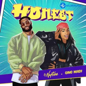 DJ Neptune – Honest ft. Qing Madi