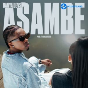 Danya Devs – Asambe
