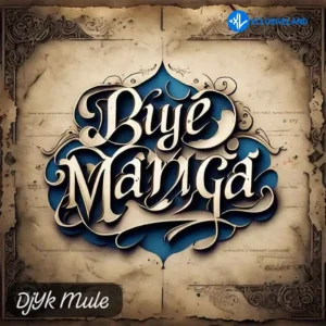 Dj Yk Mule – Buye Manga