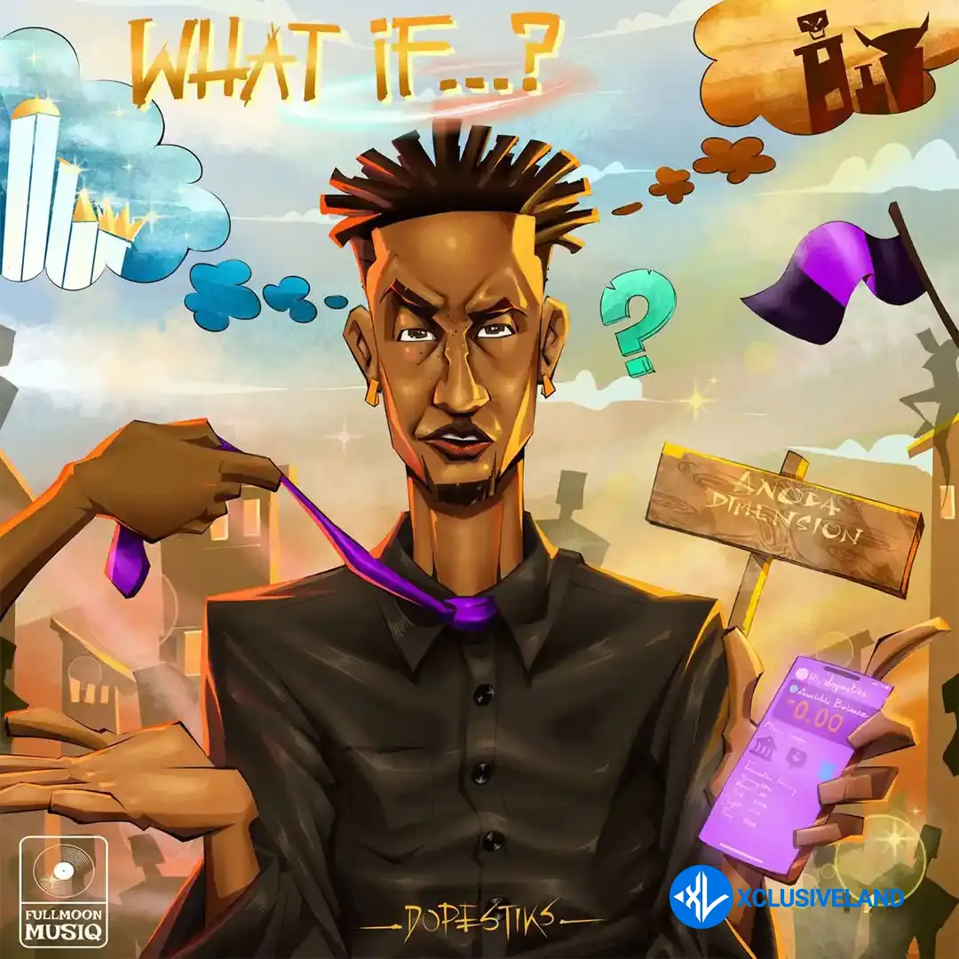 Dopestiks – WHAT IF Cover Art