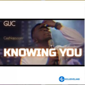 GUC – Knowing You