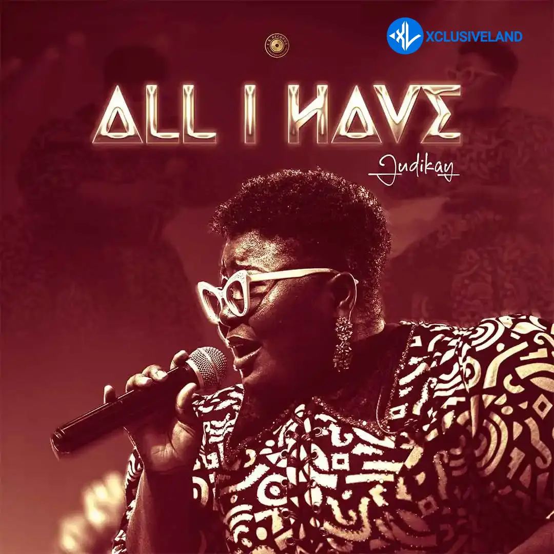 Judikay – All I Have Cover Art