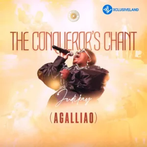 Judikay – The Conqueror’s Chant (Agalliao)