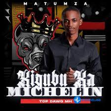 Matumza – Xigubu Xa Michelin Ft. Top Dawg MH