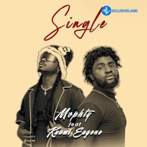 Mophty – Single Ft. Kuami Eugene