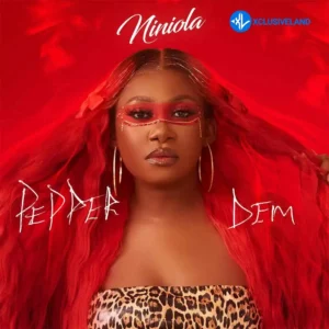 Niniola – Pepper Dem