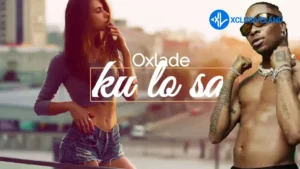 Oxlade – KU LO SA (Full Version)