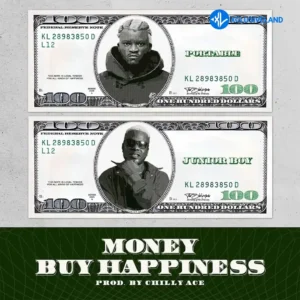 Portable – Money Buy Happiness ft. Junior Boy