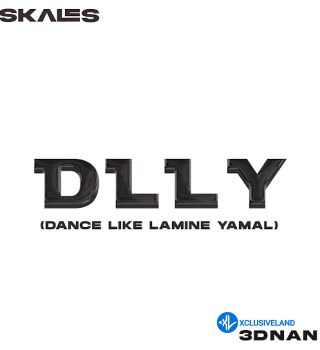 Skales – D.L.L.Y {Dance Like Lamine Yamal} ft 3dnan Cover Art