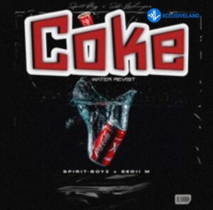 Spirit-Boyz – Coke Water Revisit