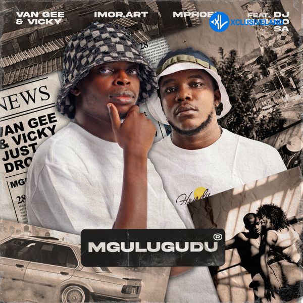 Van Gee – Mgulugudu Ft. Vicky, Imor.art, MphoEL & DJ Gun-Do SA Cover Art