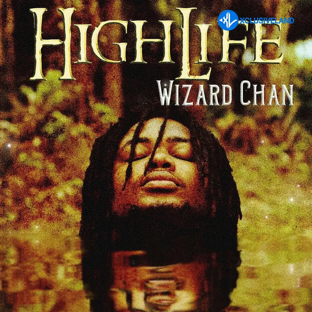 Wizard Chan – HighLife Cover Art