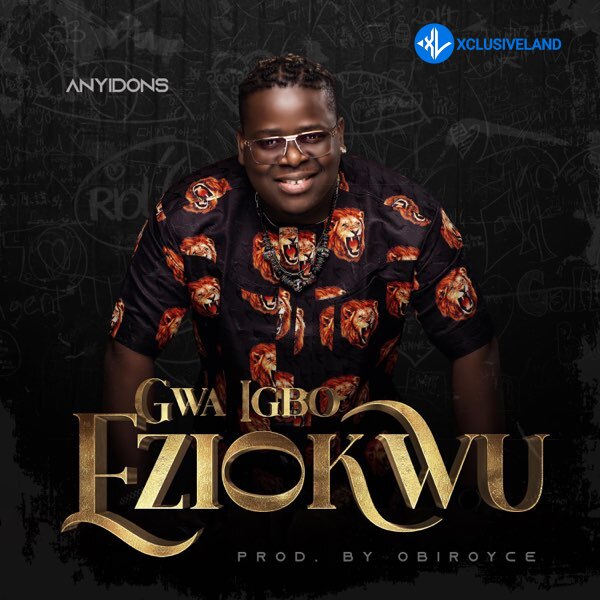 Anyidons – Gwa Igbo Eziokwu Cover Art