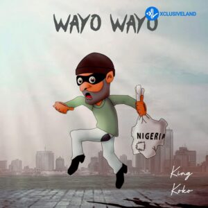 King Koko – Wayo Wayo