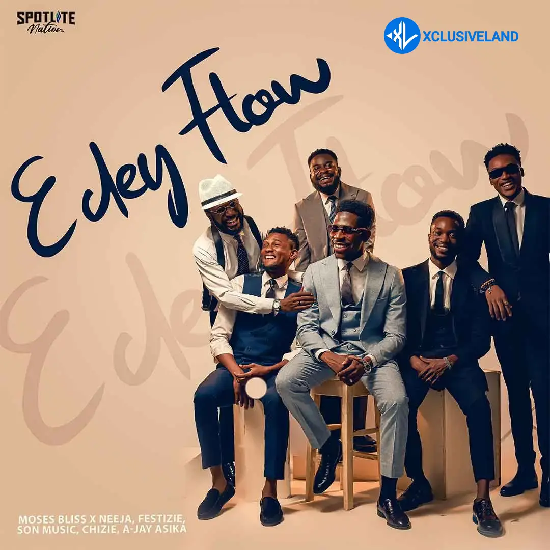 Moses Bliss – E Dey Flow ft. Neeja, A-Jay Asika, Festizie, S.O.N Music & Chizie Cover Art