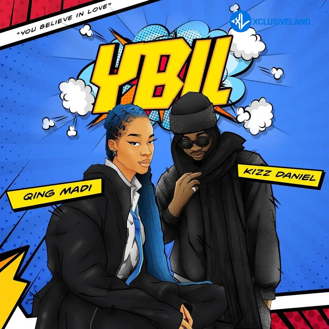 Qing Madi – YBIL (You Believe In Love) ft. Kizz Daniel Cover Art
