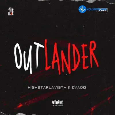 Highstarlavista – Outlander Ft. Evado Cover Art