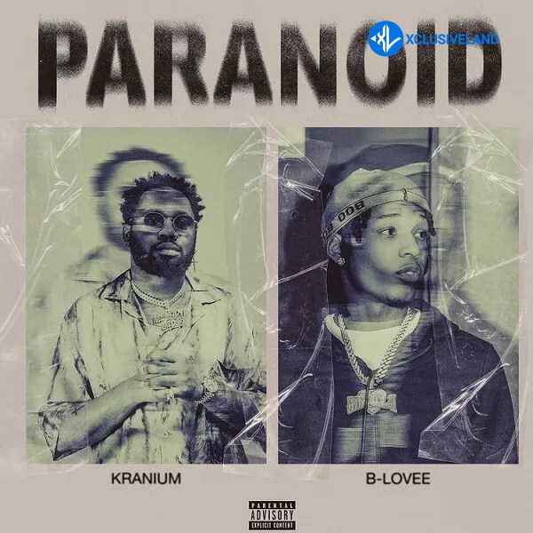 Kranium – Paranoid Ft. B-Lovee Cover Art