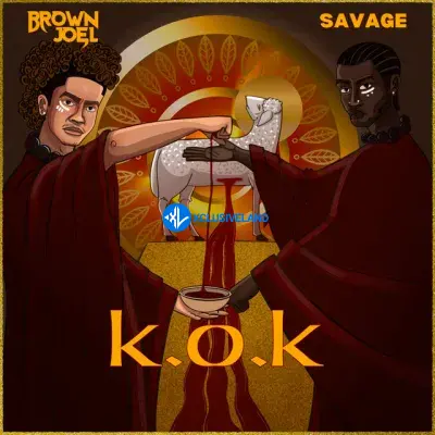 Brown Joel – K.O.K Ft. Savage Cover Art