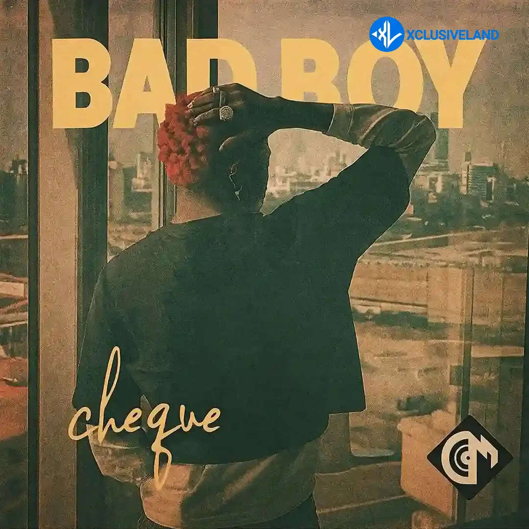 Cheque – Bad Boy Cover Art