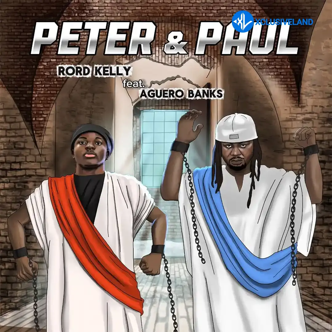 Rord Kelly – Peter & Paul ft. Aguero Banks Cover Art