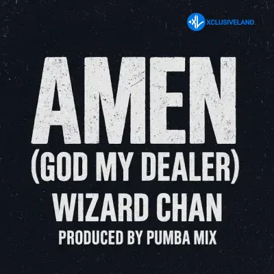 Wizard Chan – Amen (God My Dealer) Cover Art