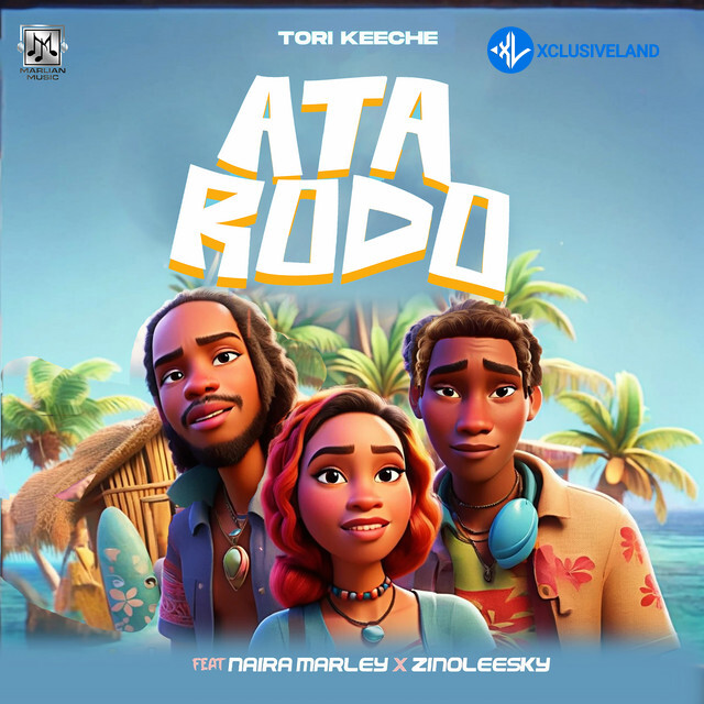 Tori Keeche – Ata Rodo Ft. Naira Marley & Zinoleesky Cover Art