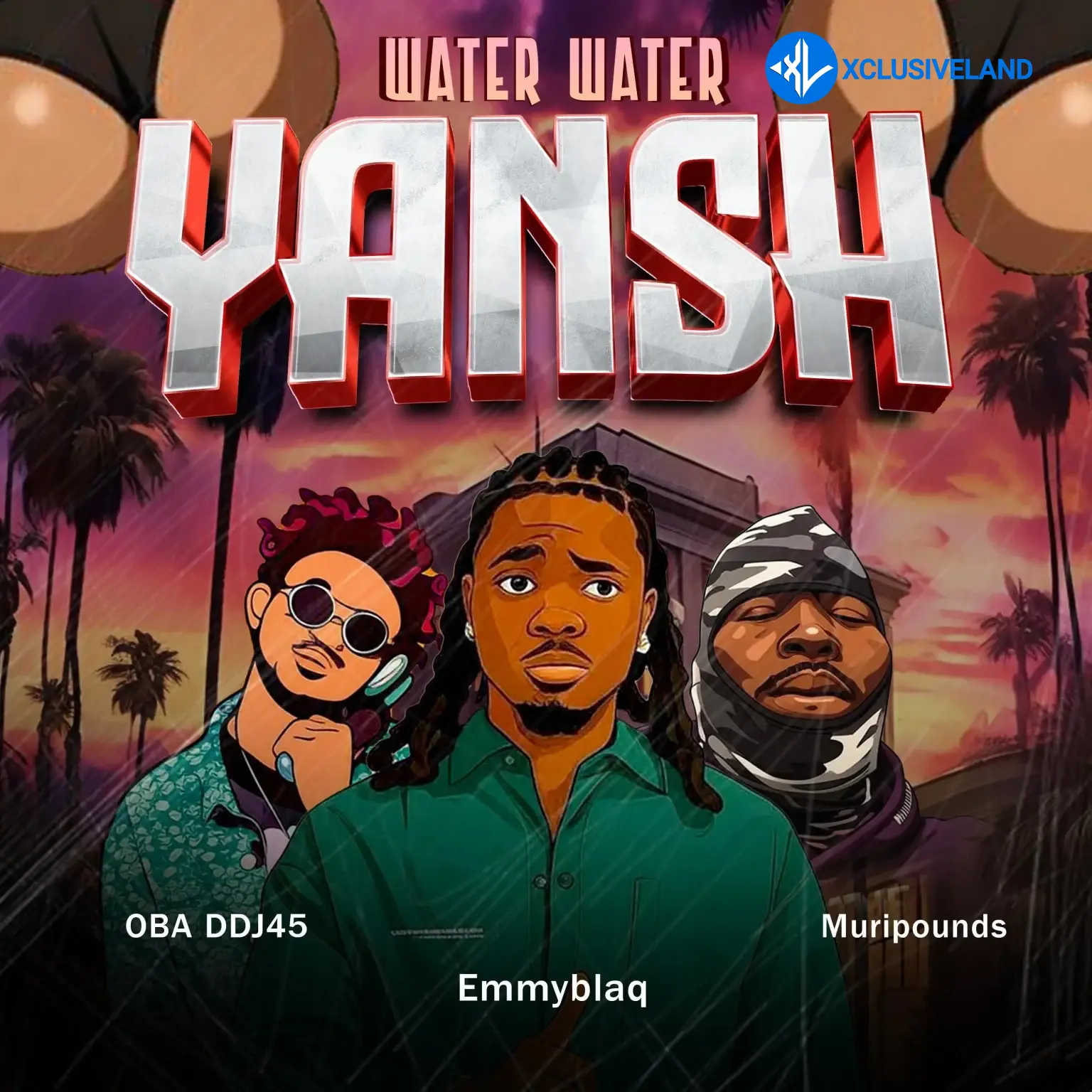 DJ OBA45 – Water Water Yansh Ft Muripounds & Emmyblaq Cover Art