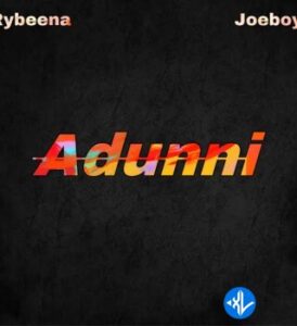 Rybeena – Adunni ft Joeboy