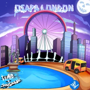Tiimie – Osapa London ft. JaaySounds