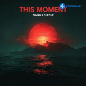 Phyno – This Moment Ft. Cheque