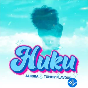 Alikiba – Huku ft. Tommy Flavour