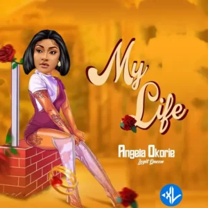 Angela Okorie – My Life