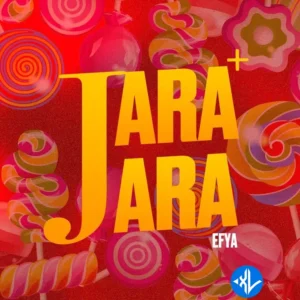Efya – Jara Jara