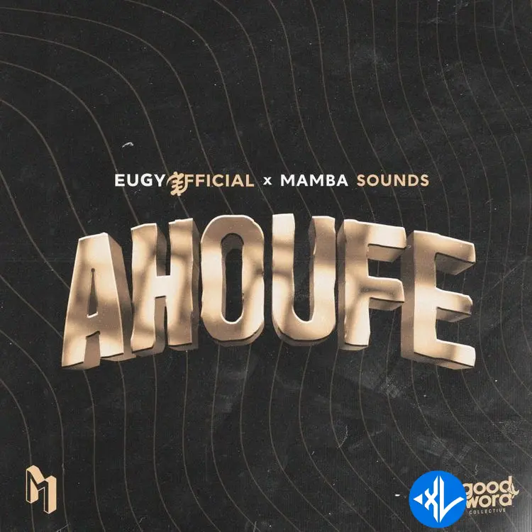 Eugy – Ahoufe ft. Mamba Sounds Cover Art