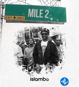 Islambo – MILE 2