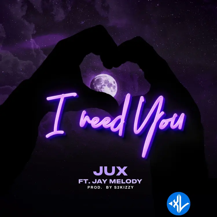 Jux – I Need You ft. Jay Melody Cover Art