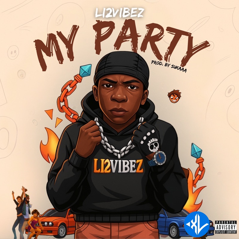 Li2 Vibez – My Party Cover Art
