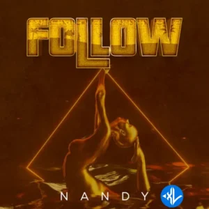 Nandy – Follow
