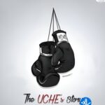 The UCHE’s Story (Ep6)