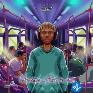 Priesst – Upcoming (Check on Me)