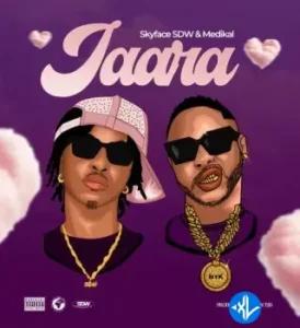 Skyface SDW – Jaara Ft Medikal